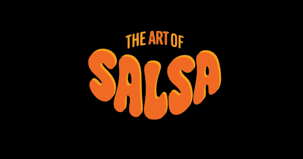 The Art of Salsa