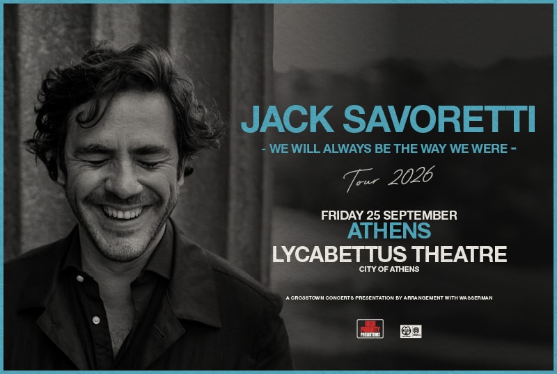 JACK SAVORETTI – WE WILL ALWAYS BE THE WAY WE WERE – TOUR 2026